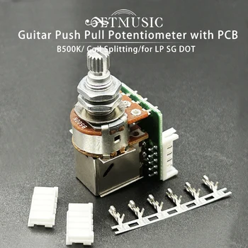 10Pcs Gitara Push Pull Potenciometer B500K Pre-wired s PCB Cievka Split Funkcia Prewired nádob na LP SG BODKA